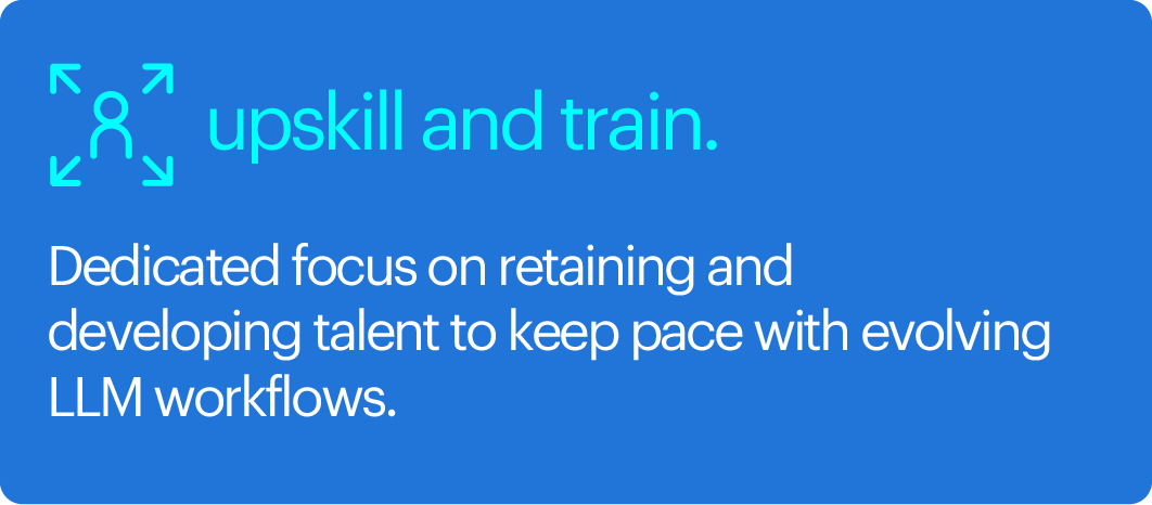 upskill and train.